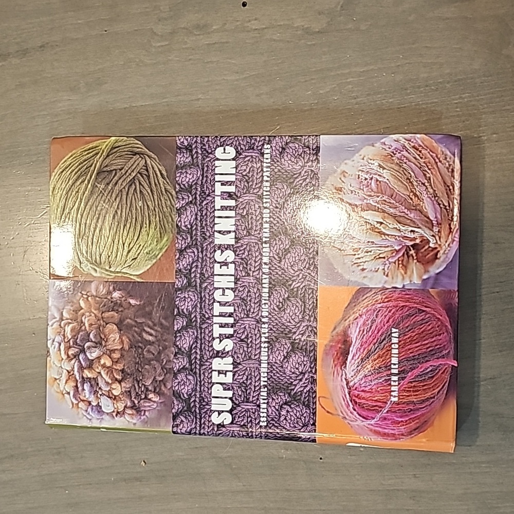 Super Stitches Knitting by Karen Hemingway